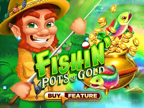 Fishin' Pots of Gold